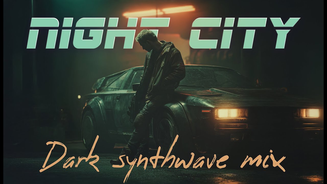 Dark Synthwave • Night City Drive Mix