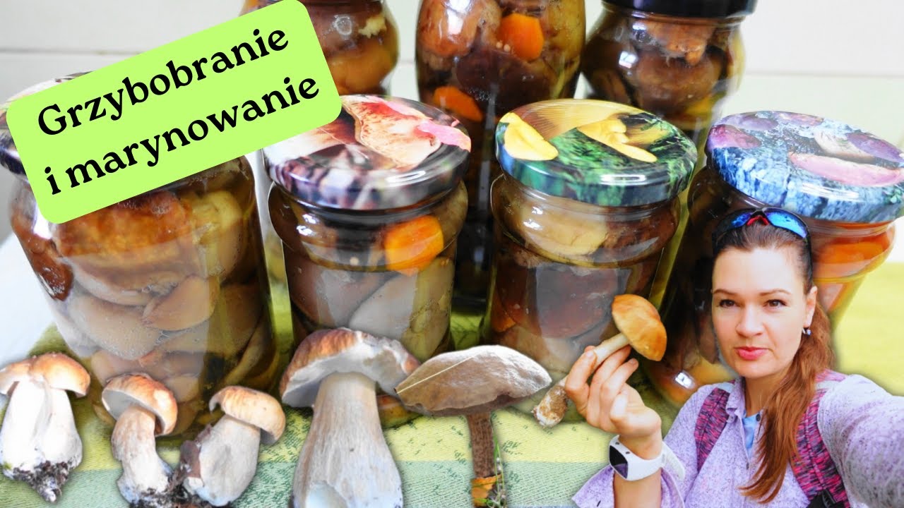 🍄 Grzybobranie i marynowanie w trochę inny sposób. Przepis na pyszne grzyby marynowane