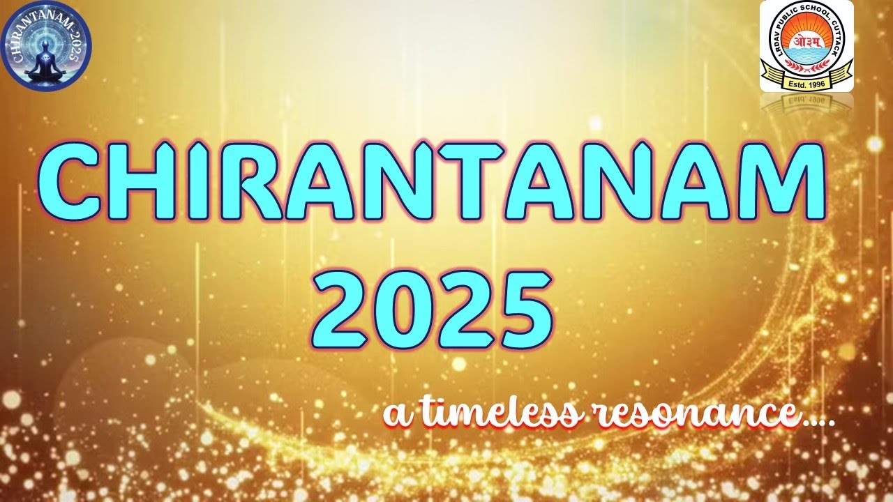 🔴LIVE I CHIRANTANAM I 2025 I LRDAV PUBLIC SCHOOL I CUTTACK