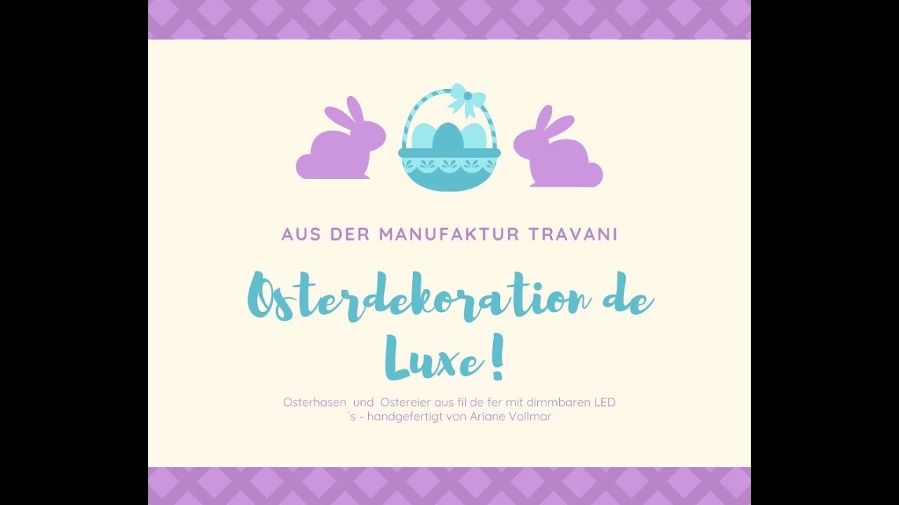 Osterdekoration einmal anders! Leuchten aus fil de fer mit dimmbaren LED´s - ein Traum!