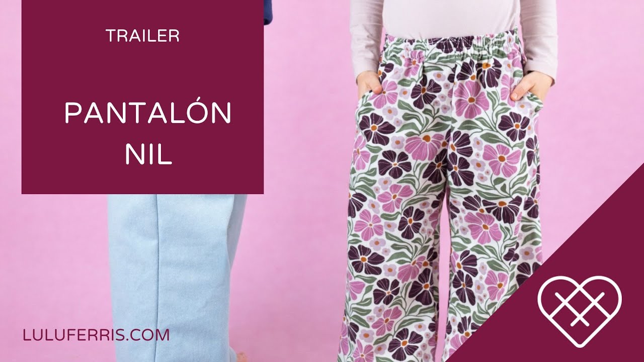 Trailer tutorial de costura : Pantal&oacute;n Nil Kids