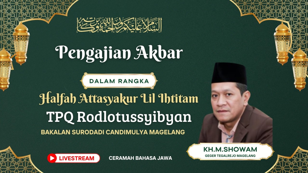 🔴Live Pengajian KH.M.Showam Tegalrejo Di Bakalan Surodadi Candimulyo