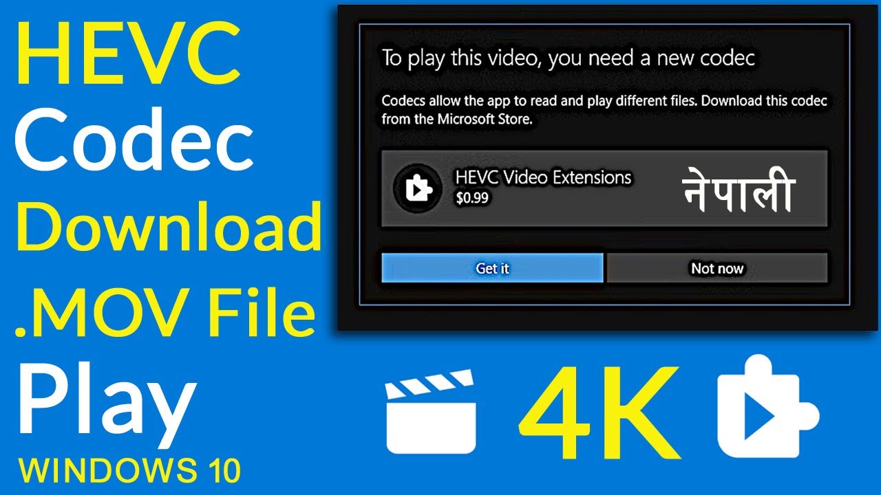 How to play 4k video in windows 10  laptop in Nepali | HEVC Codec Download in Laptop | .MOV File