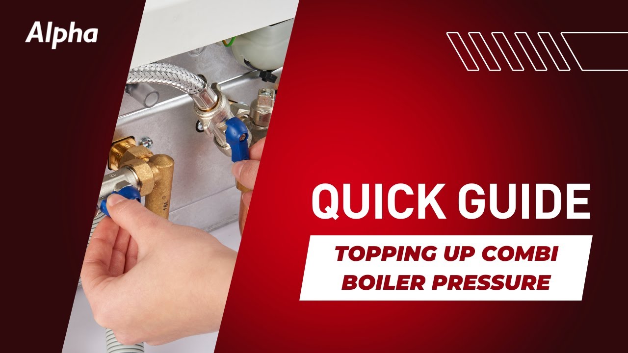 Quick Guide: topping up your combi boiler pressure