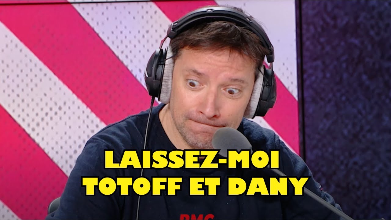 Julien Cazarre - Laissez-moi Totoff et Dany ! (Cazarre Enchainé)
