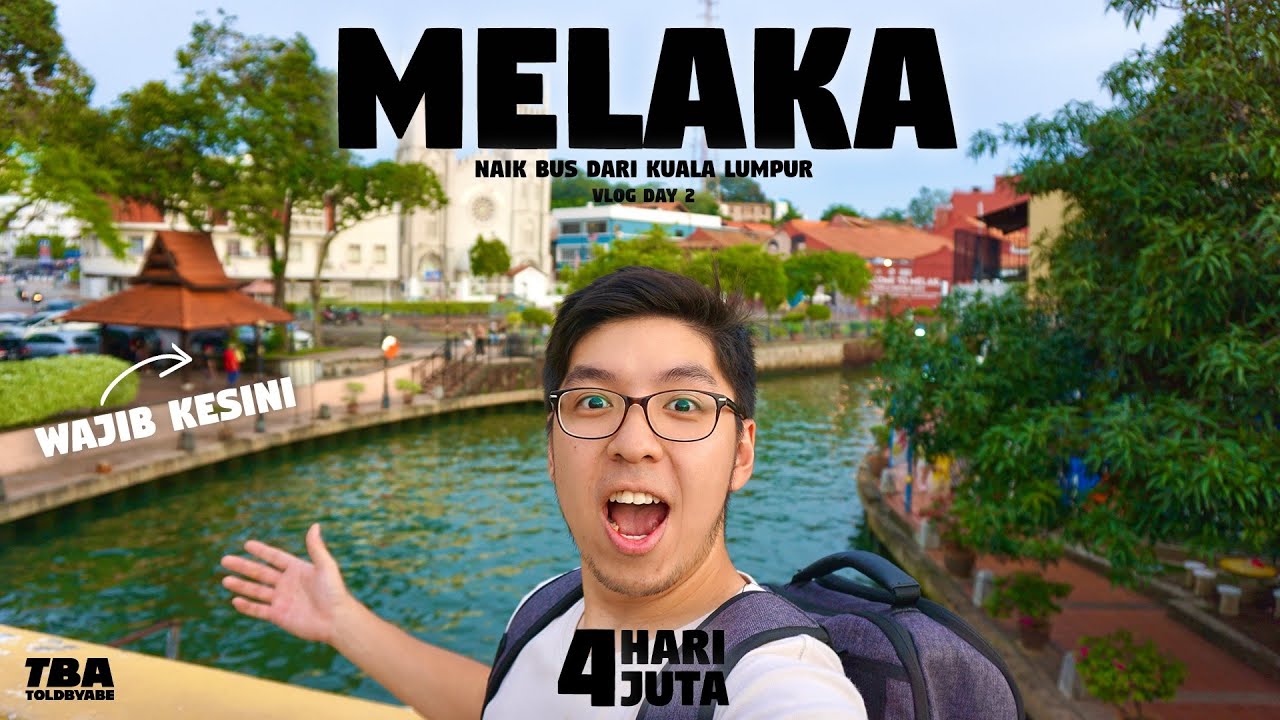 Travel ke Malaysia | Dari Kuala Lumpur Ke Melaka - Explore Cafe & Lokasi Estetik