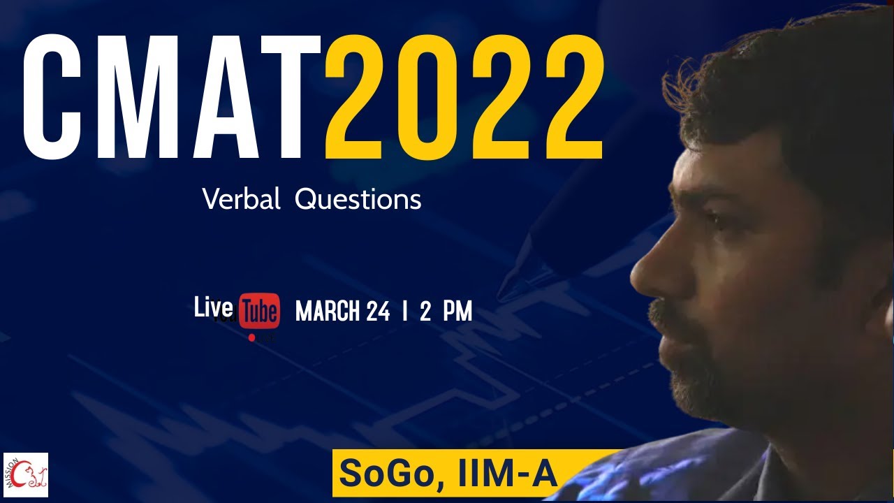 CMAT 22 I YTCMAT -Free Self Study Course | Verbal ISoGo(IIM A) I 13 Times 99+%iler