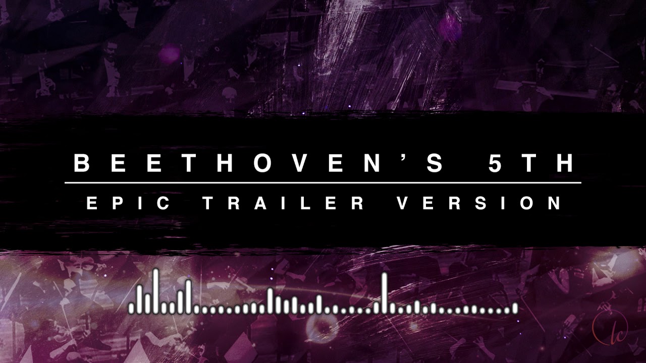 Beethoven's 5th Symphony | Epic Trailer Version
