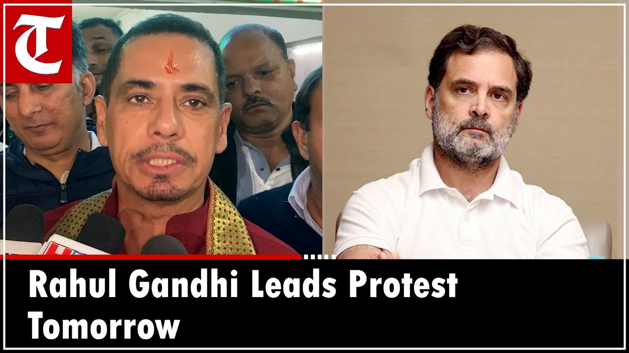 Robert Vadra slams Bihar polls, Rahul Gandhi to lead people&rsquo;s protest tomorrow