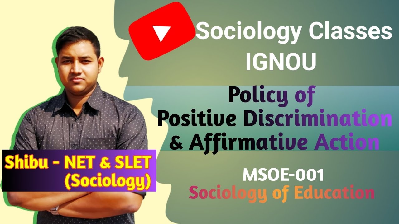 Политика позитивной дискриминации и позитивных действий | IGNOU MSOE 001