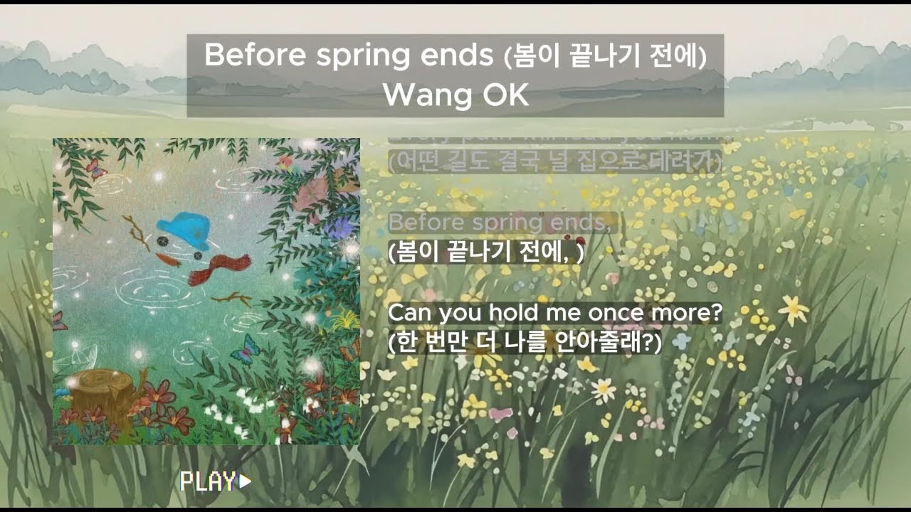 Before spring ends &ndash; Wang OK | English & Korean Lyric video