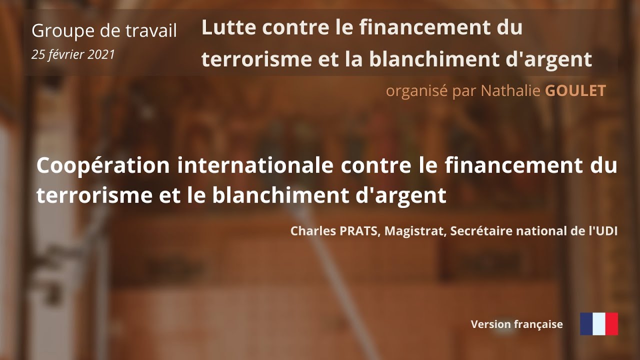 Coopération internationale contre le financement du terrorisme et le blanchiment d'argent
