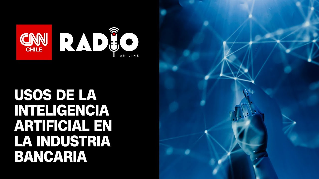 ¿Cómo está cambiando la inteligencia artificial a la industria bancaria?