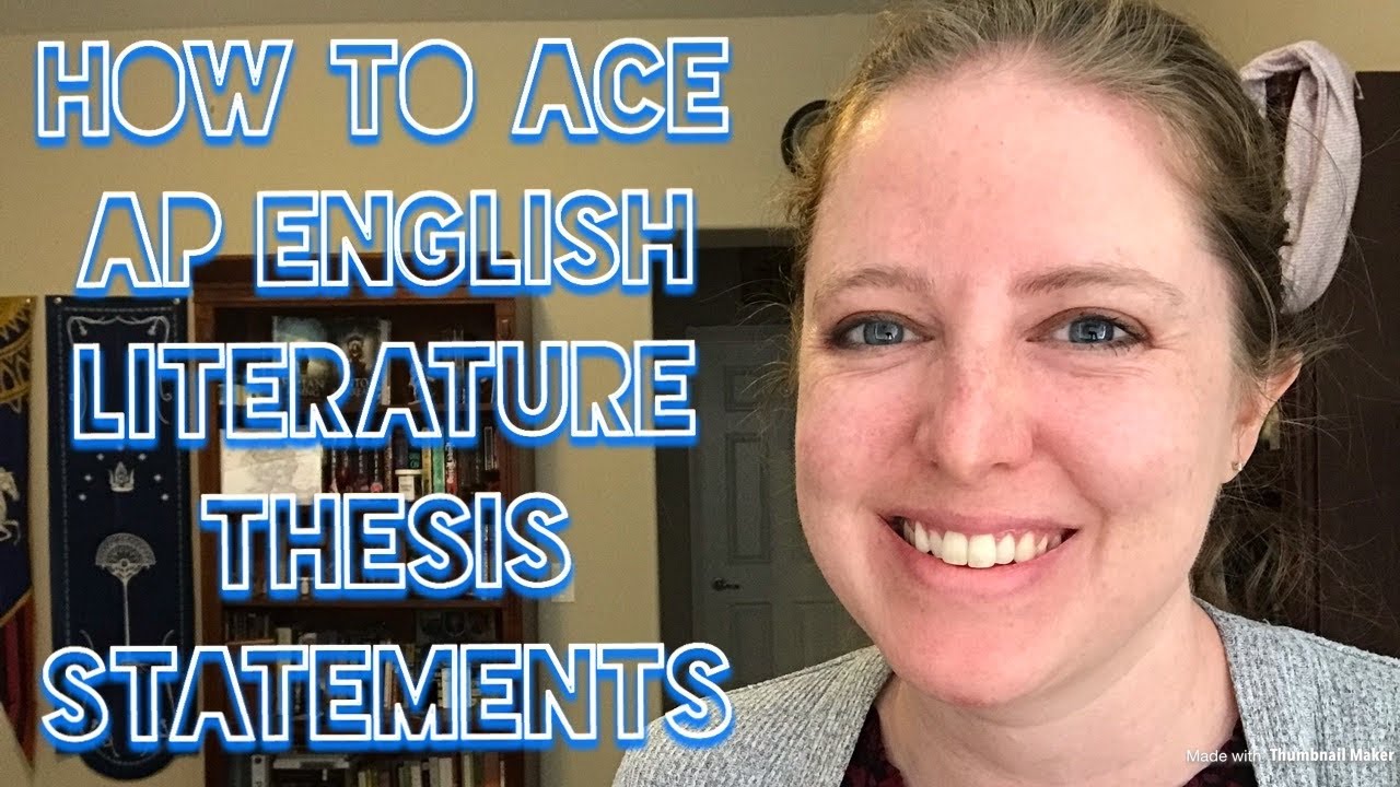 Ace the AP Lit Exam: Thesis Statements