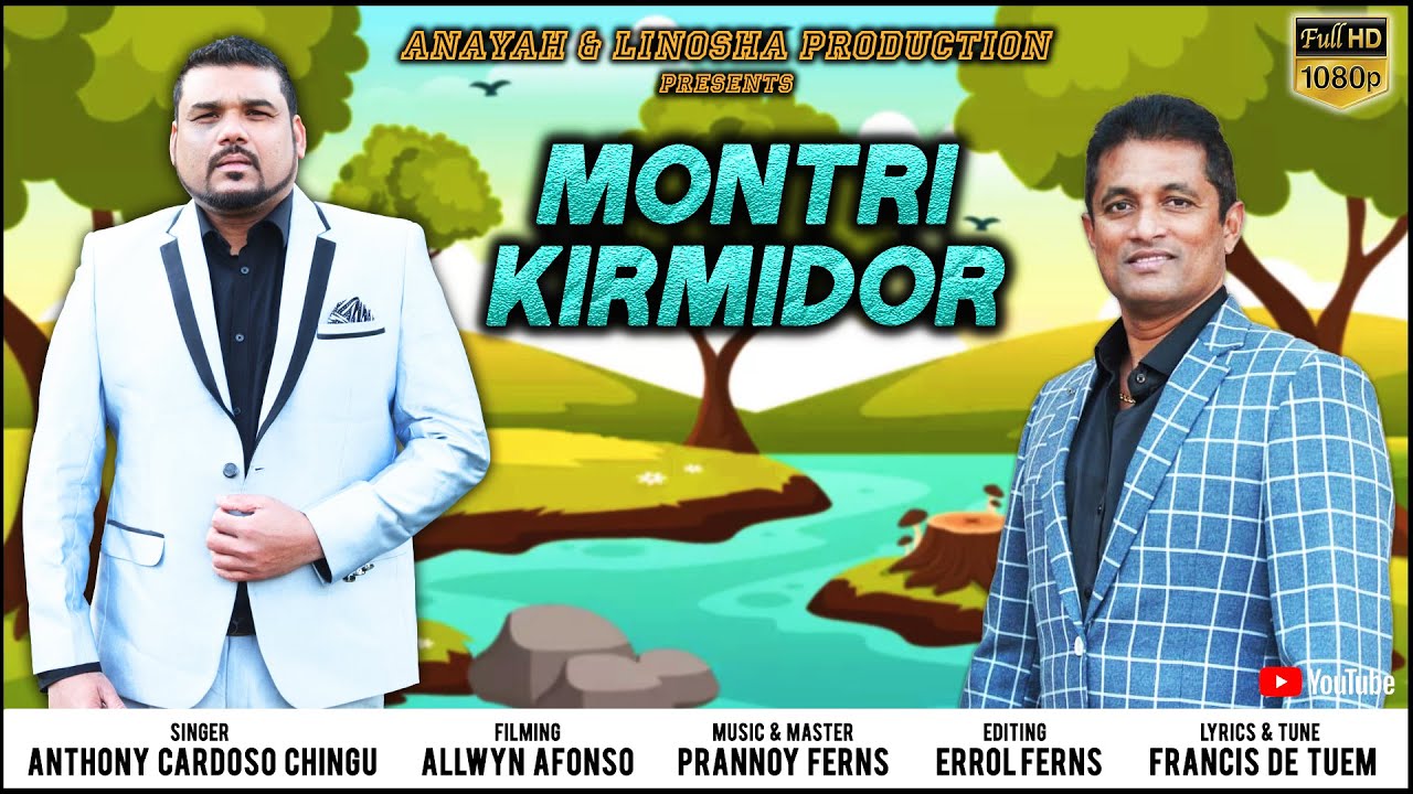 New Konkani political song || MONTRI KIRMIDOR || 2024 || Anthony Cardoso Chingu ||