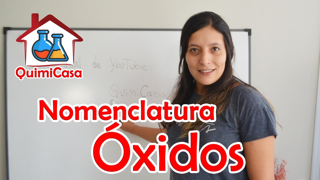 ÓXIDOS: Nomenclatura y formulación (Tradicional, Sistemática y Stock) - Lic. Yésica Castillo