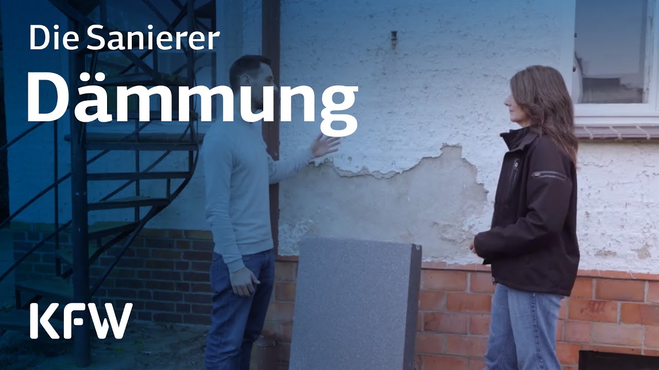 Die Sanierer: Folge 1 - Dämmung | KfW