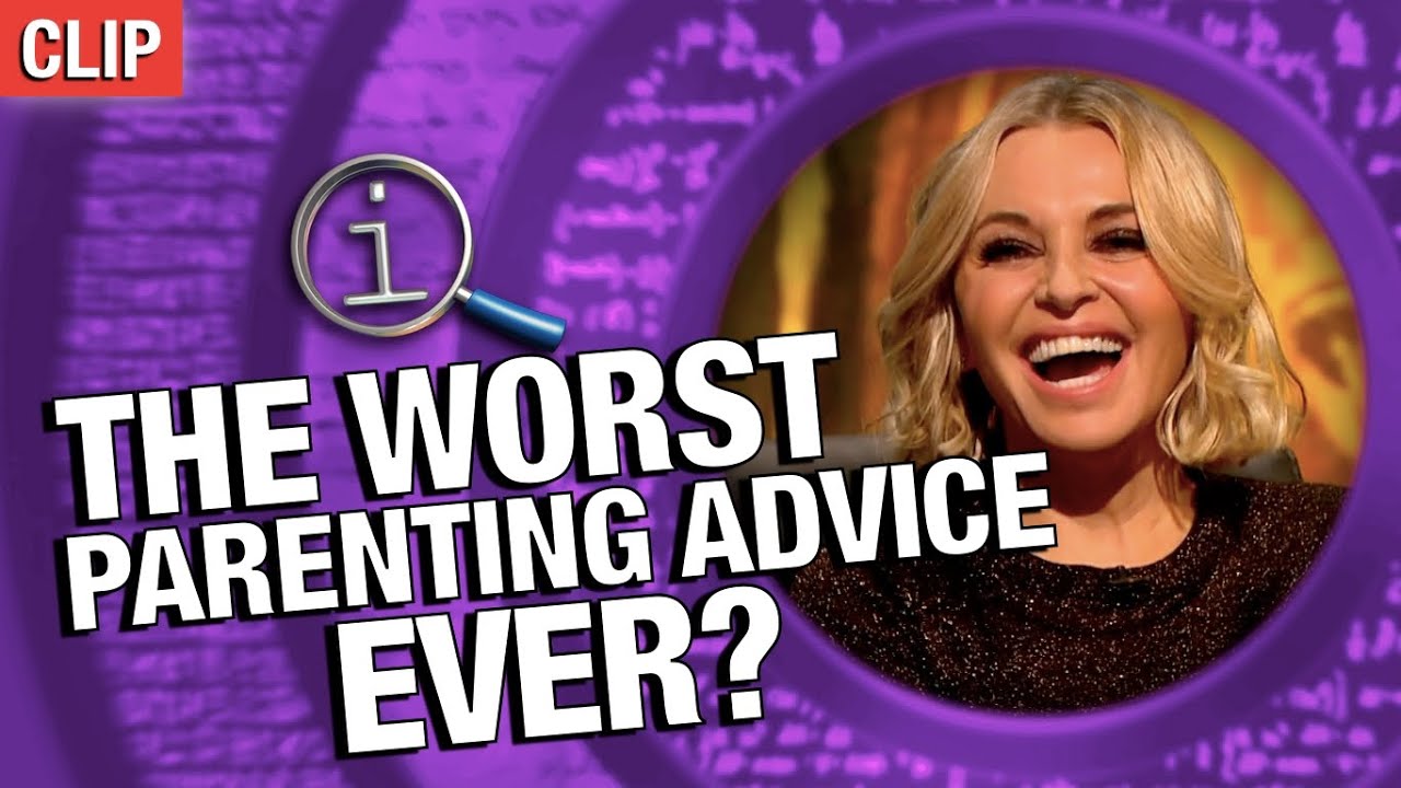 The Worst Parenting Advice Ever? | QI