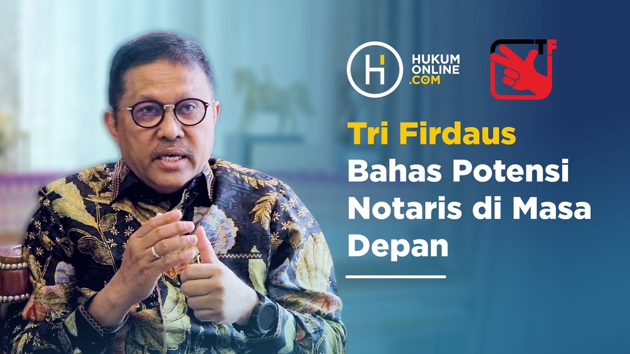 Tri Firdaus Bahas Potensi Notaris di Masa Depan