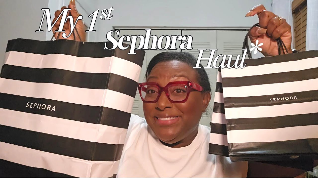 My First Sephora Haul