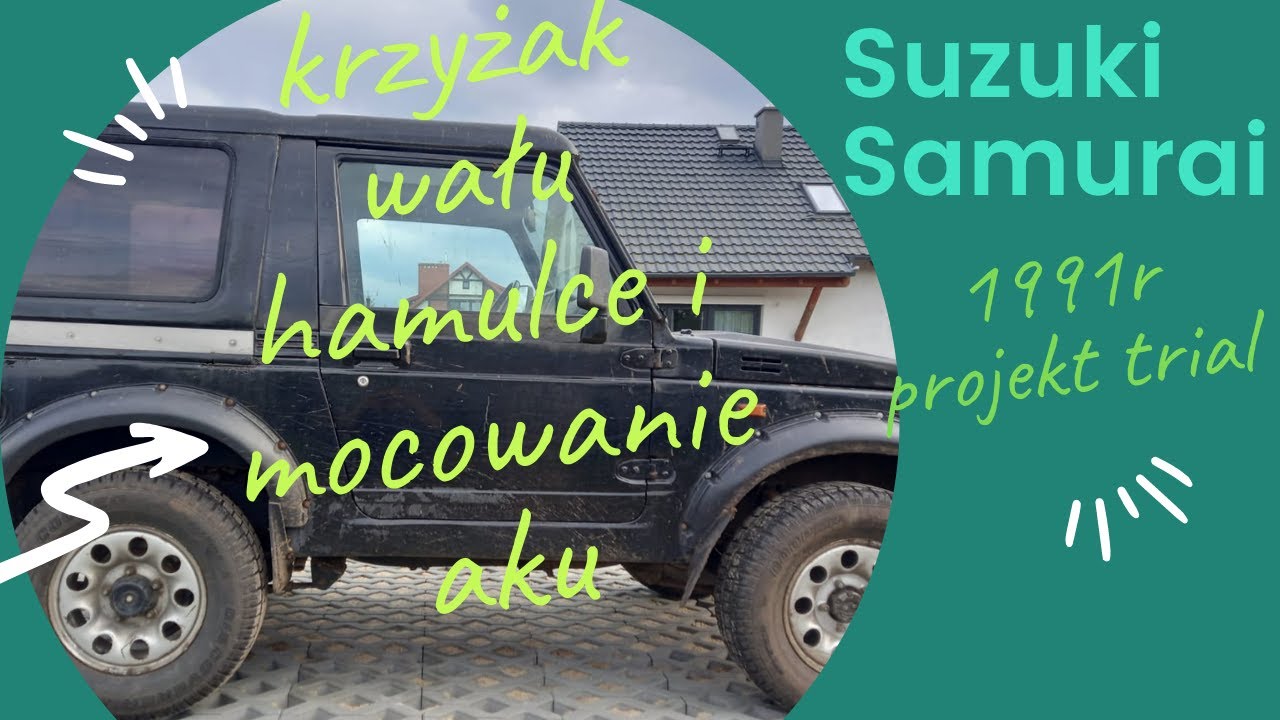 SUZUKI SAMURAI - HAMULCE WAŁ I AKU.