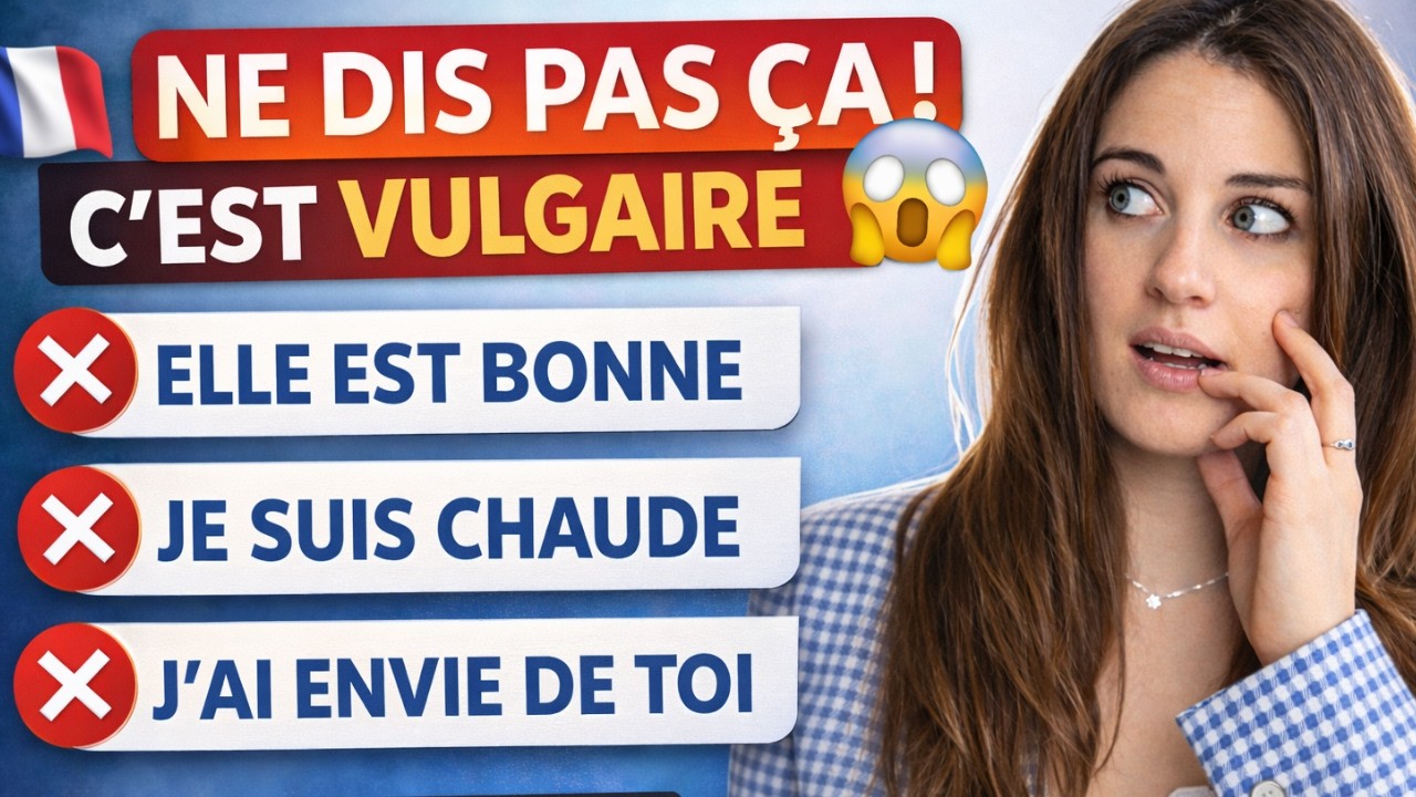 7 ERREURS vraiment EMBARRASSANTES en Fran&ccedil;ais