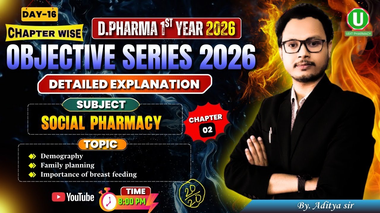 🔴D.Pharm 1st Year 2026 | Chapter Wise Objective Series Day -20 | Social Pharmacy MCQ | By-Aditya Sir