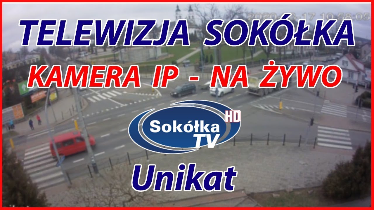 KAMERA IP: UNIKAT / Sok&oacute;łkaTV