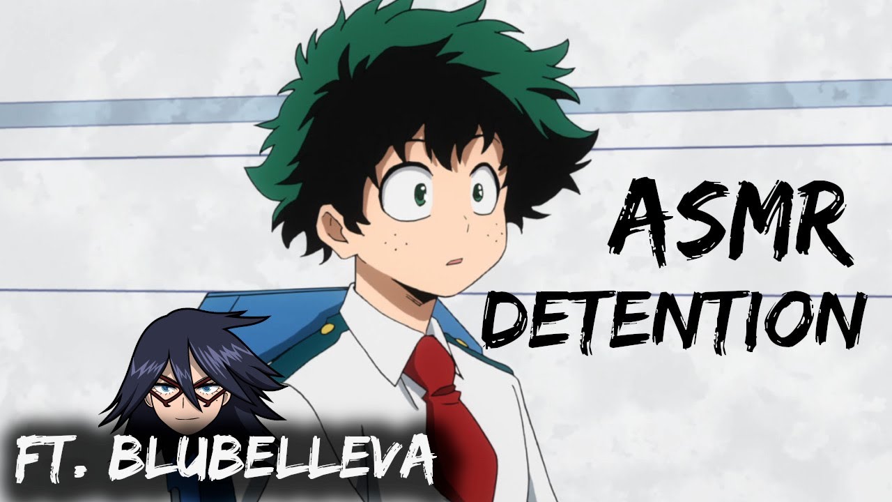 [ASMR] Detention with Deku | Deku x Listener (Audio) ft. BluBelleVA