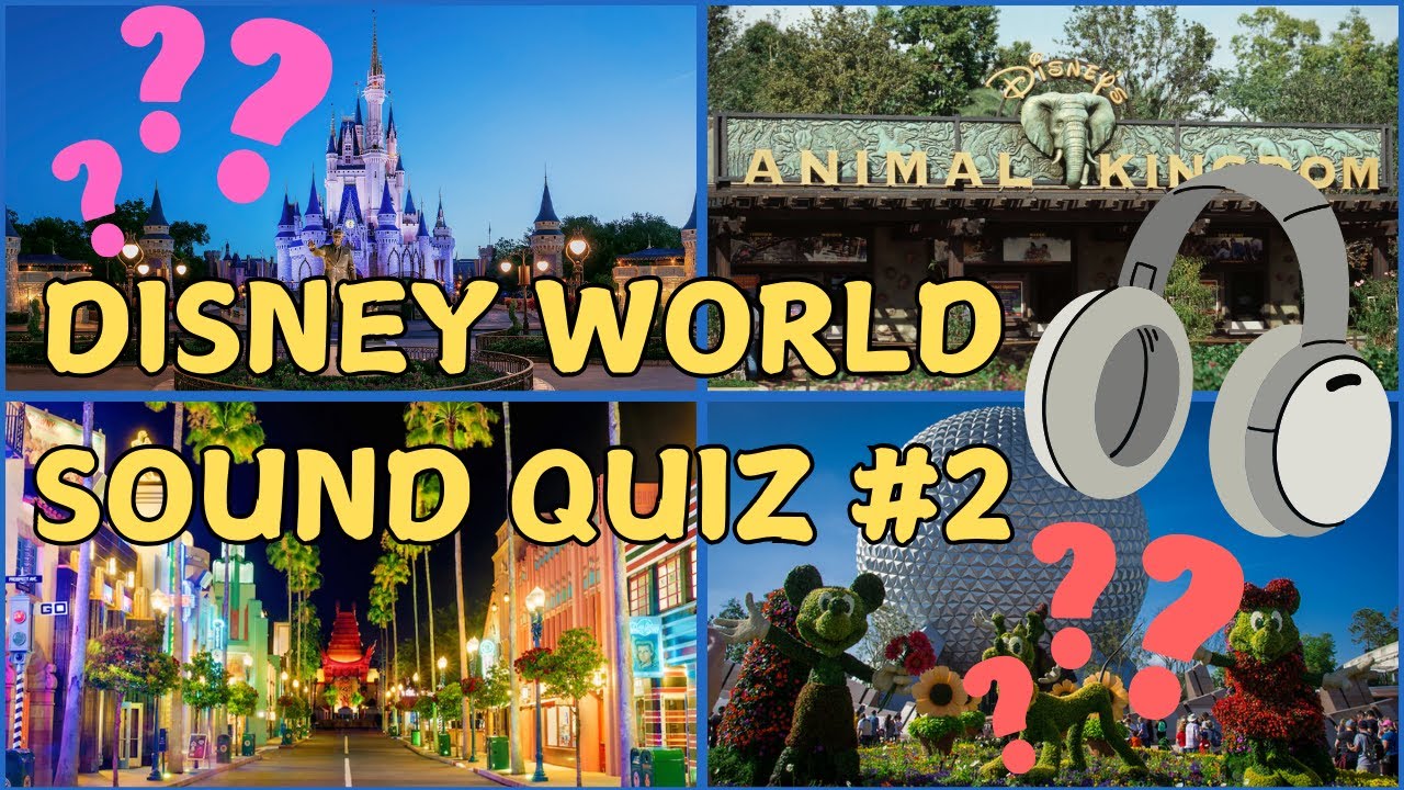 Walt Disney World Quiz | Sound Quiz #2 | 20 Questions | Orlando Florida