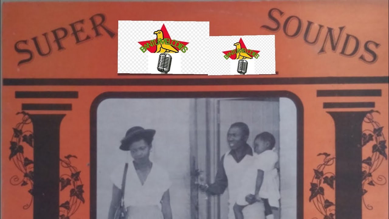 (Bantu Melodies) Super Sounds - Chipendani