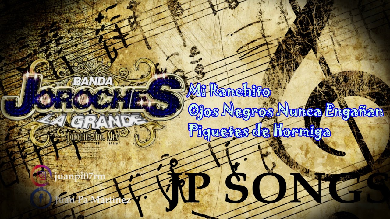 Banda Joroches Mi Ranchito, Ojos Negros Nunca Engañan, Piquetes de Hormiga  En Vivo Desde Joroches