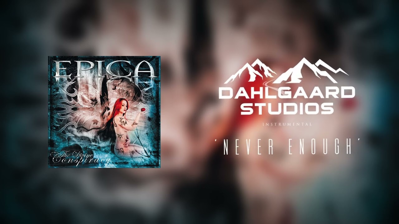 Epica - Never Enough (Instrumental)