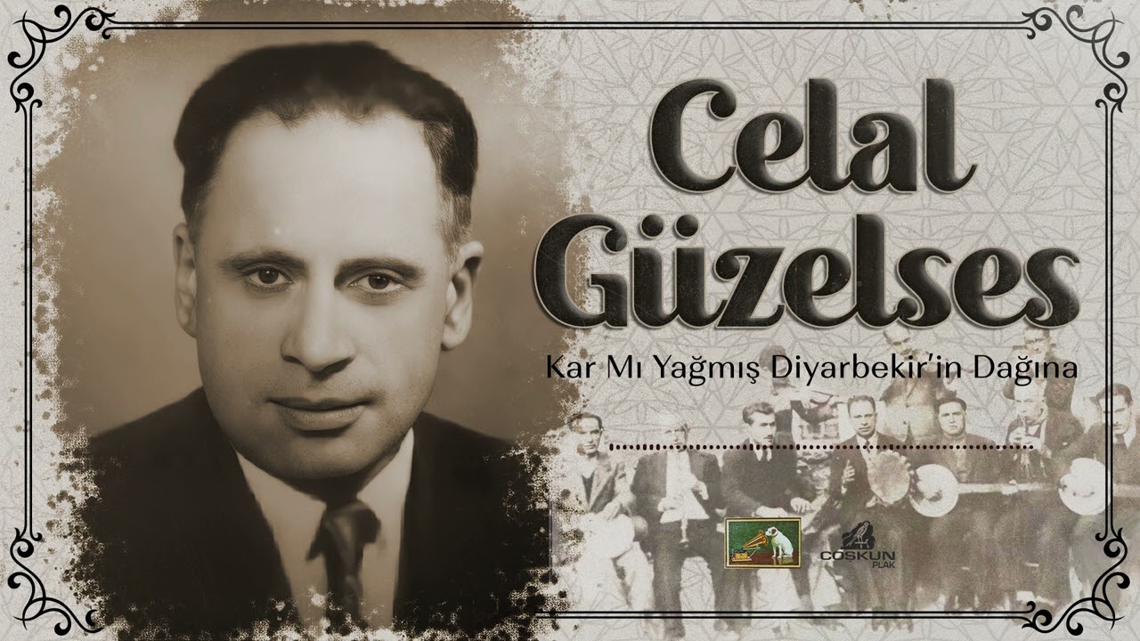 Celal Güzelses - Kar Mı Yağmış Diyarbekir'in Dağına