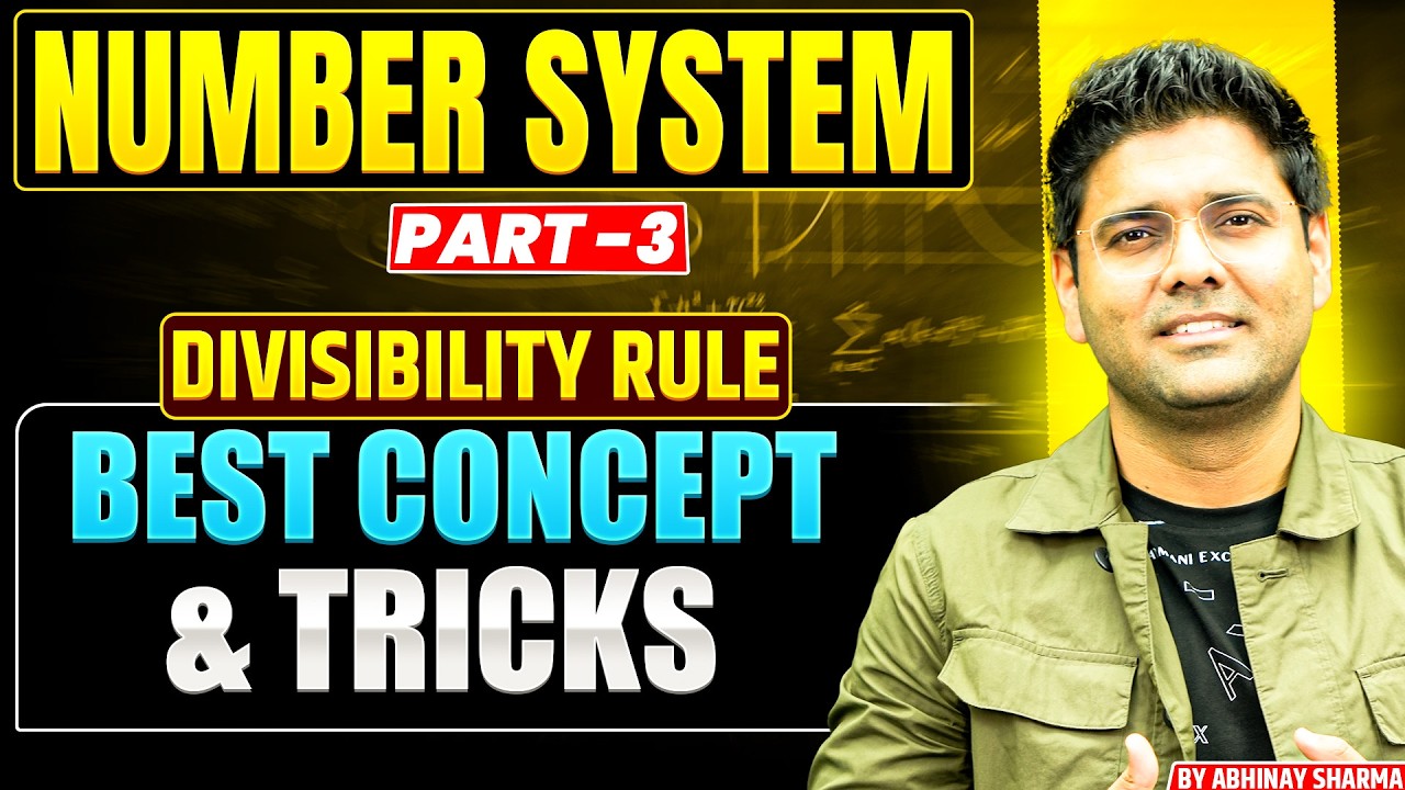 Number System Part 3 🚨 Best Trick Of Divisibility Rule By Abhinay Sharma 🚨 भाज्यता के नियम | SSC CGL