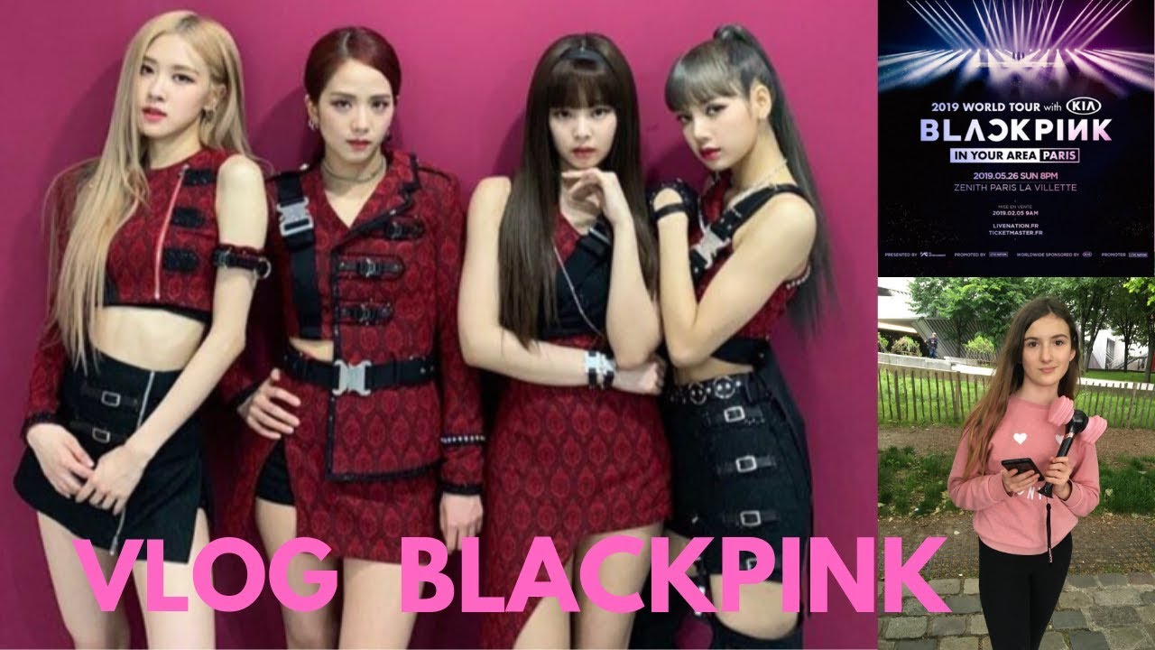 VLOG concert Blackpink 블랙핑크 Paris France 26 05 2019 (Eng/Fr sub)