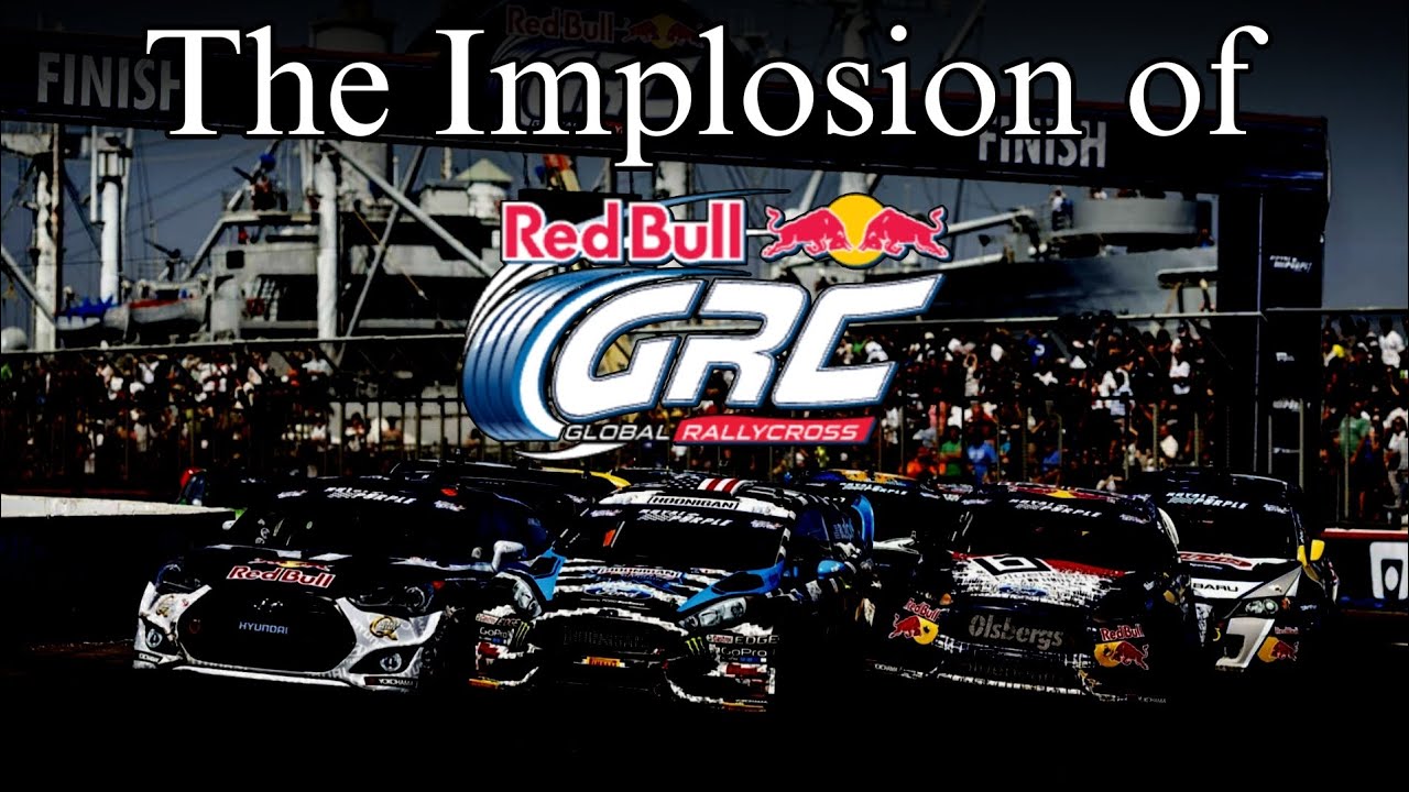 The Implosion of Red Bull Global Rallycross