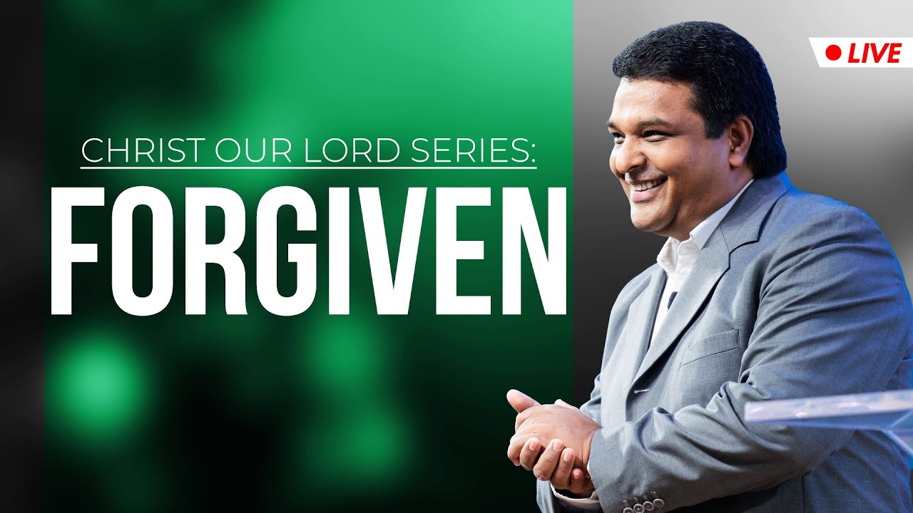 FORGIVEN | Bethel AG Church | Rev. Johnson V | 17th December 2023 @ 8:00 am (IST)