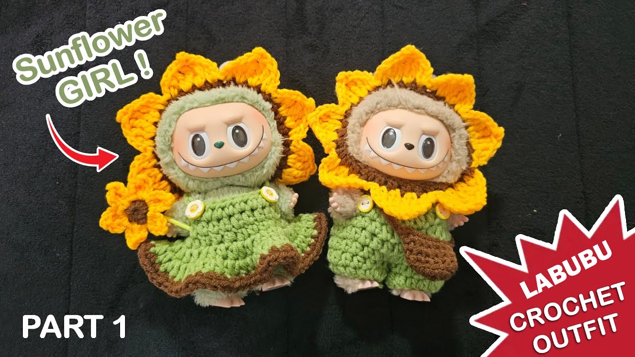 PART 1 (Girl Clothes) - How To Crochet Labubu Clothes! Easy Crochet Sunflower Girl Outfit Tutorial