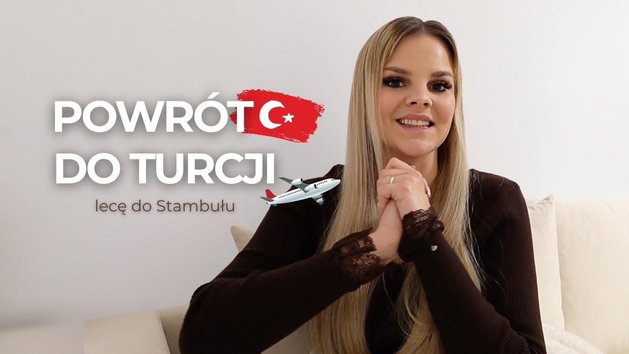 VLOG: PRZYGOTOWANIA NA M&Oacute;J POWR&Oacute;T DO TURCJI! ✈️🇹🇷 | Julia