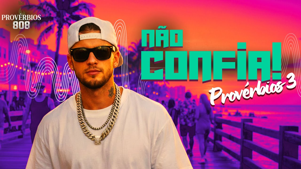 NÃO CONFIA! - Provébios 3 (trap gospel)