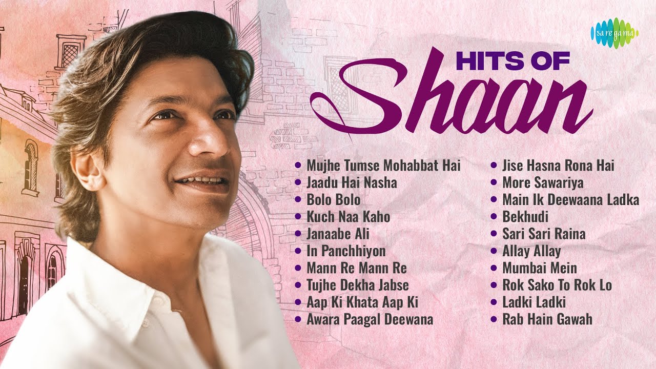 Hits of Shaan - Audio Jukebox | Mujhe Tumse Mohabbat Hai | Jaadu Hai Nasha | Bolo Bolo