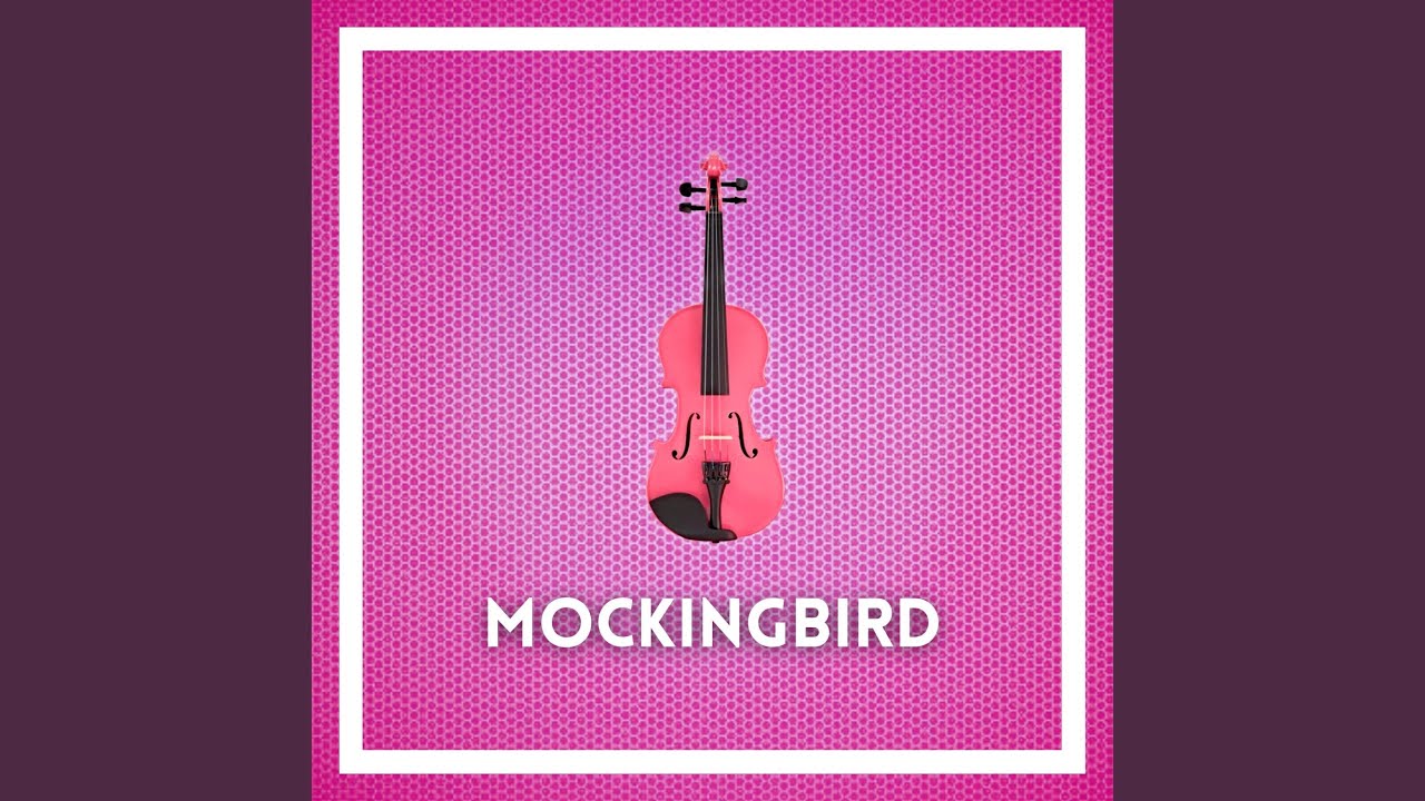 Mockingbird (Violin Version)