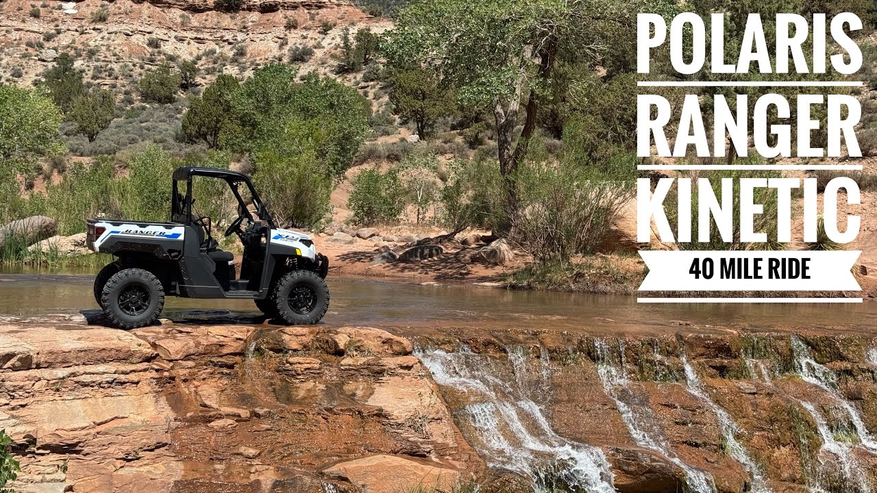 40+ Mile Ride in the Polaris RANGER Kinetic Ultimate