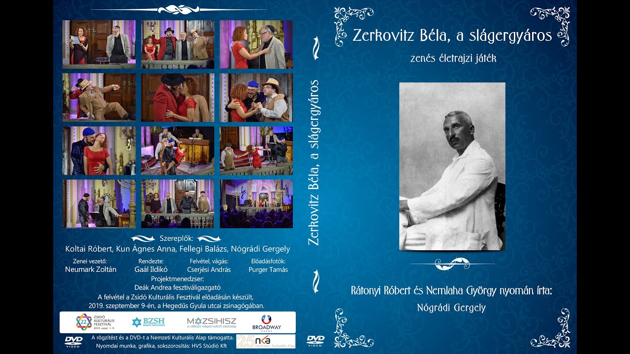 Zerkovitz Béla, a slágergyáros - zenés életrajzi játék (2019)