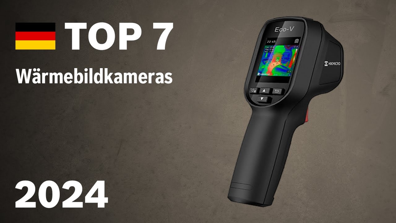 TOP–7. Die besten Wärmebildkameras. Test & Vergleich 2024 | Deutsch