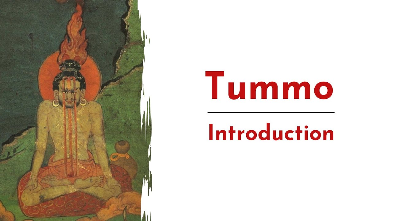 Tummo Part 1 of 3: Introduction to Tibetan Tummo Yoga - What is Tummo?