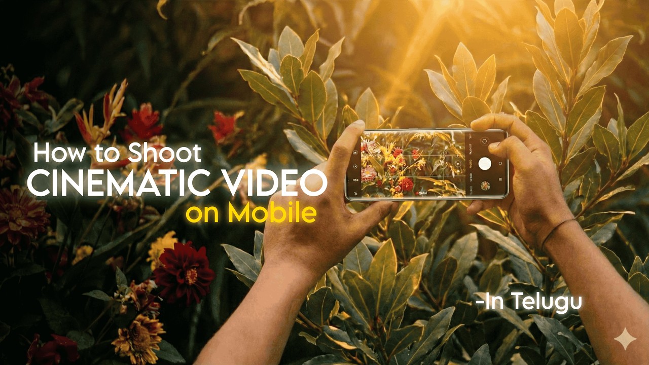 How to Shoot CINEMATIC VIDEOS in Mobile
