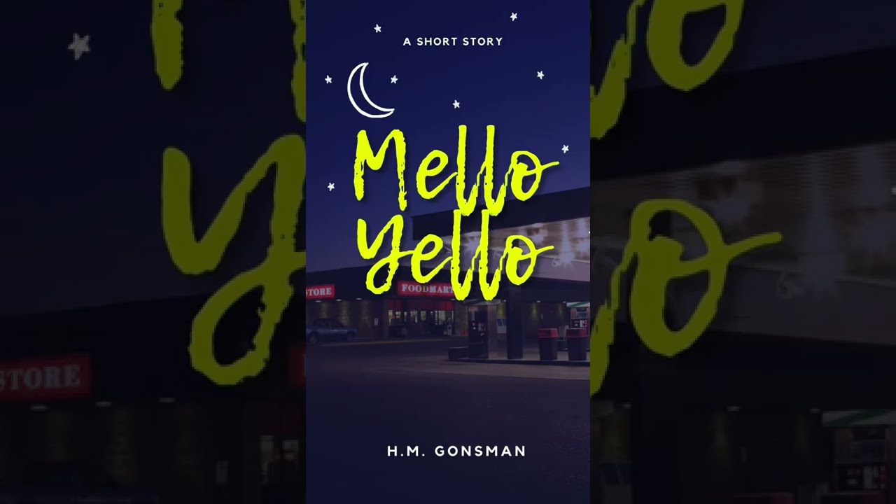 Short Story: Mello Yello