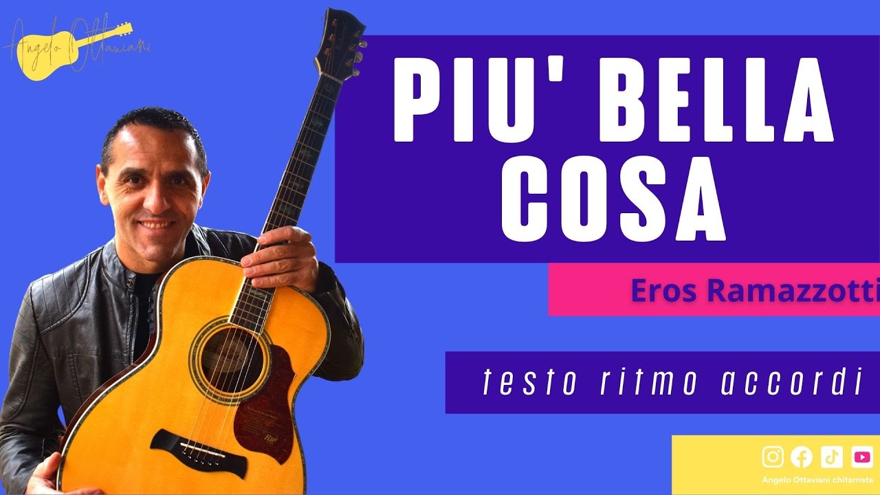 Più bella cosa - Eros Ramazzotti - Chitarra